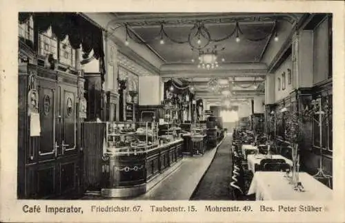 Ak Berlin, Cafe Imperator, Friedrichstraße 67, Taubenstraße 15, Mohrenstraße 49