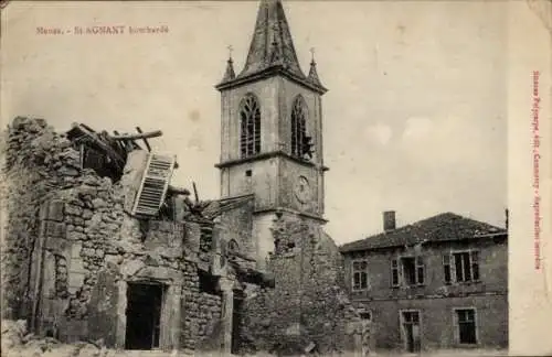 Ak Saint Agnant Meuse, Bombardee, Kriegszerstörungen, I. WK