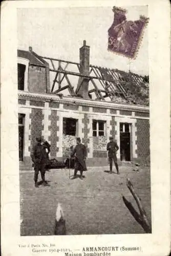 Ak Armancourt, Maison bombardee