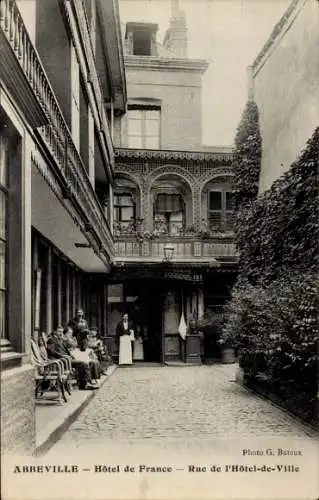 Ak Abbeville Somme, Hotel de France, Rue de l'Hotel de Ville