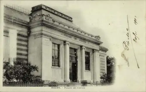 Ak Meaux Seine-et-Marne, Palais de Justice