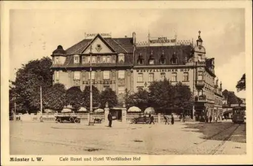 Ak Münster in Westfalen, Café Roxel und Hotel Westfälischer Hof, Straßenbahn