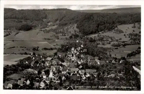 Ak Gailenkirchen Schwäbisch Hall in Württemberg, Fliegeraufnahme