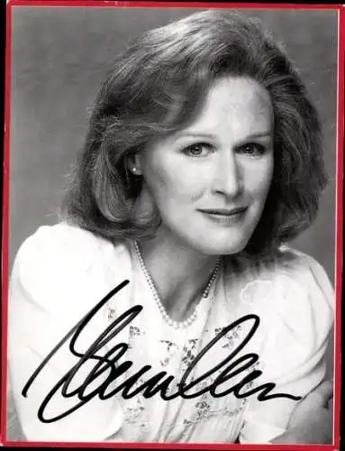 Ak Schauspielerin Glenn Close, Portrait, Autogramm