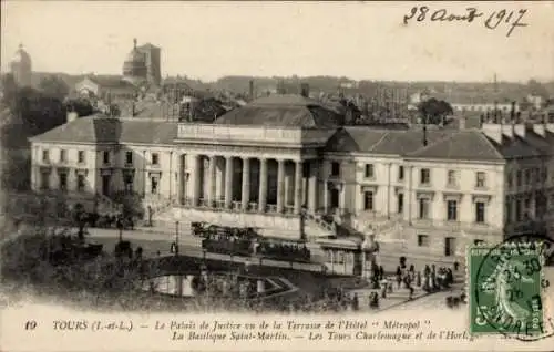 Ak Tours Indre et Loire, Palais de Justice vu de la Terrasse de l'Hotel Metropol, Kirche St. Martin