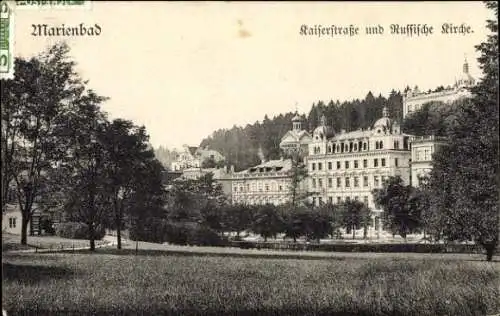 Ak Mariánské Lázně Marienbad Region Karlsbad, Kaiserstraße und Russische Kirche