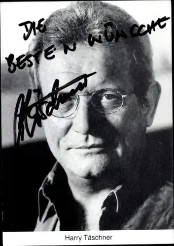 Ak Schauspieler Harry Täschner, Portrait, Grüße aus Kaschmir, Autogramm