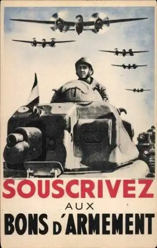 Ak Souscrivez aux Bons d'Armament, Französische Kriegsanleihen, II. WK, Panzer, Flugzeuge