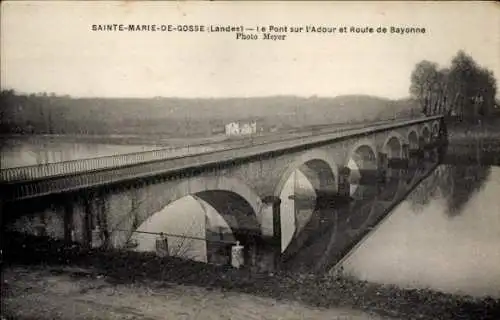 Ak Sainte Marie de Gosse Landes, Pont sur l'Adour, Route de Bayonne