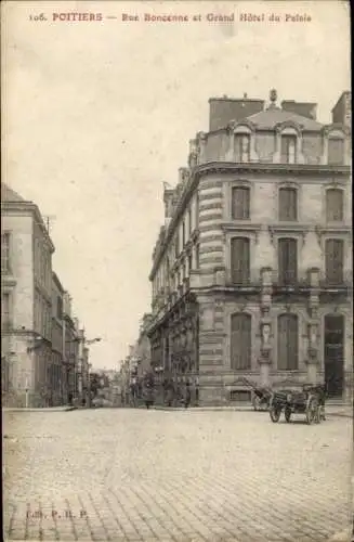 Ak Poitiers Vienne, Rue Boncenne et Grand Hotel du Palais