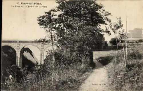 Ak Berneval le Grand Petit Caux Seine Maritime, Brücke, Chemin de la Mare