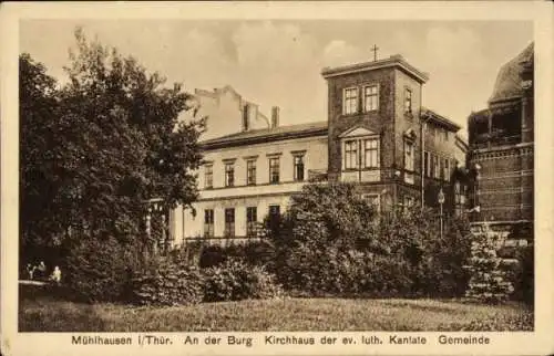 Ak Mühlhausen in Thüringen, An der Burg, Kirchhaus der ev. luth. Kantate Gemeinde