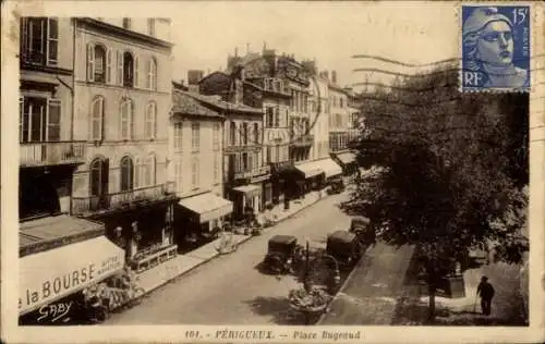 Ak Périgueux Nouvelle-Aquitaine Dordogne, Place Bugeaud, Geschäfte
