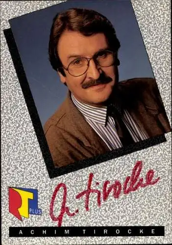 Ak Moderator Achim Tirocke, Portrait, Autogramm