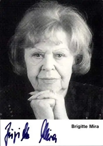 Ak Schauspielerin Brigitte Mira, Portrait, Autogramm