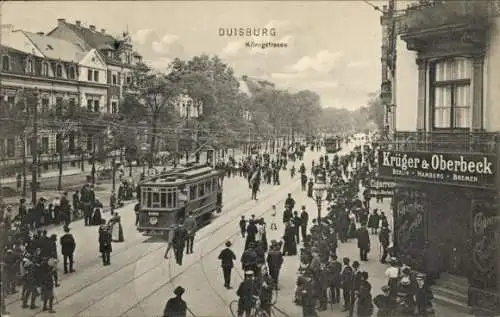 Ak Duisburg im Ruhrgebiet, Königstraße, Krüger und Oberbeck, Straßenbahn