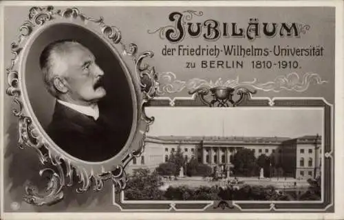 Ak Berlin, Jubiläum der Friedrich Wilhelm Universität 1810-1910, Erich Schmidt Portrait