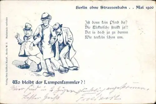 Litho Berlin ohne Straßenbahn Mai 1900, Wo bleibt der Lumpensammler