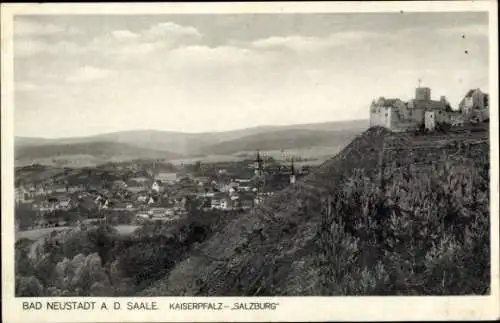 Ak Bad Neustadt an der Saale Unterfranken, Panorama, Kaiserpfalz, Salzburg