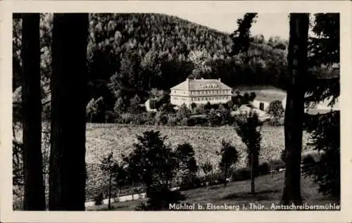 Ak Eisenberg in Thüringen, Mühltal, Amtsschreibermühle