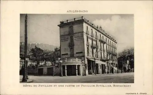 Ak Aix les Bains Savoie, Hotel du Pavillon, Pavillon Rivollier, Restaurant