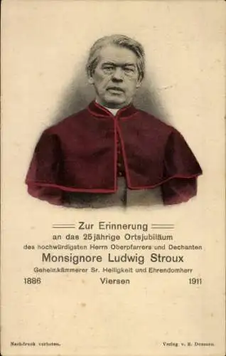 Ak Viersen in Nordrhein Westfalen, 25 jähriges Ortsjubiläum Pfarrer Ludwig Stroux 1911