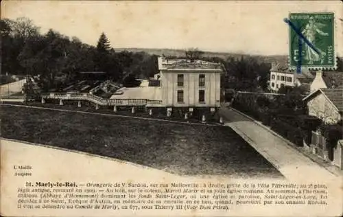 Ak Marly le Roi Yvelines, Orangerie de Victorien Sardou