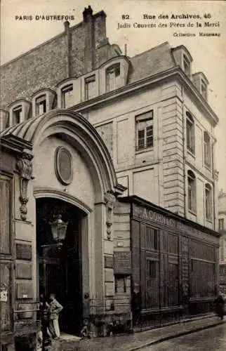 Ak Paris IV, Rue des Archives, ehemals Kloster der Väter der Barmherzigkeit