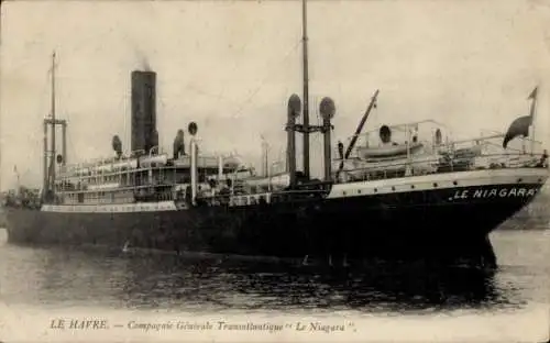 Ak Le Havre Seine Maritime, Compagnie Generale Transatlantique, Le Niagara, Dampfschiff