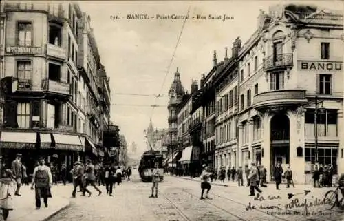 Ak Nancy Meurthe et Moselle, Point Central und die Rue Saint Jean