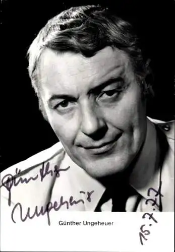 Ak Schauspieler Günther Ungeheuer, Portrait, Autogramm