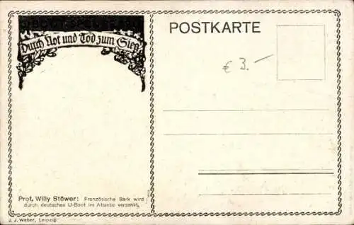 Künstler Ak Stöwer, Willy, Deutsches U Boot versenkt französische Bark, Atlantik, U-Boot Spende 1917