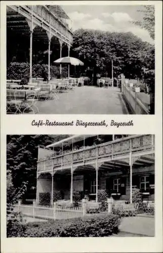 Ak Bayreuth in Oberfranken, Cafe Restaurant Bürgerreuth, Terrasse