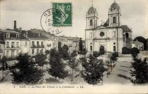 Ak Dax Landes, Place de Tilleuls, Kathedrale