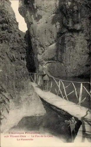 Ak Vic sur Cère Cantal, Pas de la Cere, Passerelle