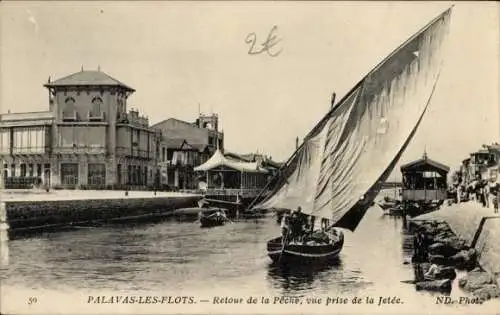 Ak Palavas les Flots Hérault, Retour de la Peche, vue prise de la Jette