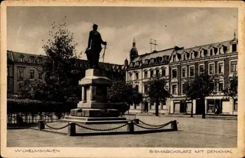 Ak Wilhelmshaven an der Nordsee, Bismarckplatz, Denkmal