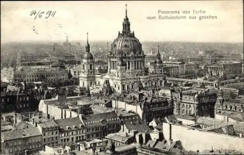 Ak Berlin Mitte, Panorama vom Ort vom Rathausturm aus gesehen, Dom