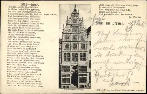 Ak Hansestadt Bremen, Alt Bremer Haus, Außenansicht, Gedicht A. Fitger