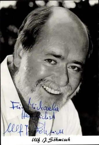 Ak Schauspieler Ulf J. Söhmisch, Portrait, Autogramm