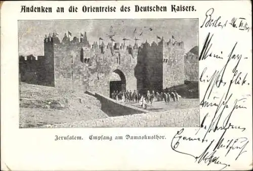 Ak Jerusalem Israel, Empfang am Damaskustor, Orientreise Kaiser Wilhelm II.