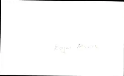 Foto Schauspieler Roger Moore, Portrait, Autogramm