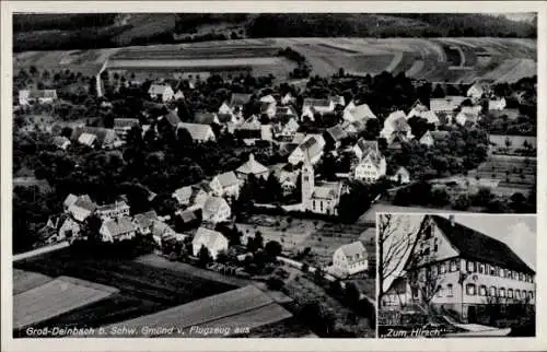 Ak Großdeinbach Schwäbisch Gmünd im Ostalbkreis, Fliegeraufnahme, Gasth. z. Hirsch