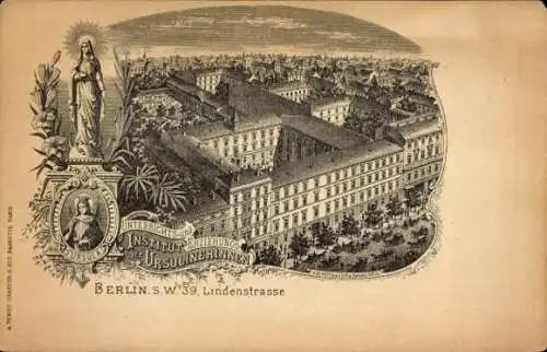 Litho Berlin Kreuzberg, Unterrichts- und Erziehungsinstitut der Ursulinerinnen