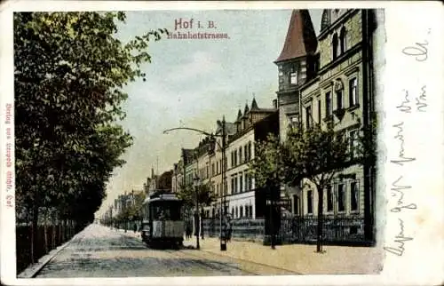 Ak Hof an der Saale Oberfranken Bayern, Bahnhofstraße, Straßenbahn