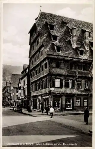 Ak Geislingen an der Steige, Altes Zollhaus an der Hauptstraße