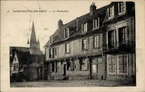 Ak Neufchâtel en Bray Seine Maritime, Presbytere