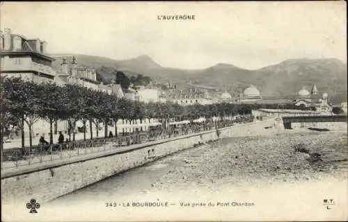 Ak La Bourboule Puy-de-Dôme, Blick vom Pont Chardon