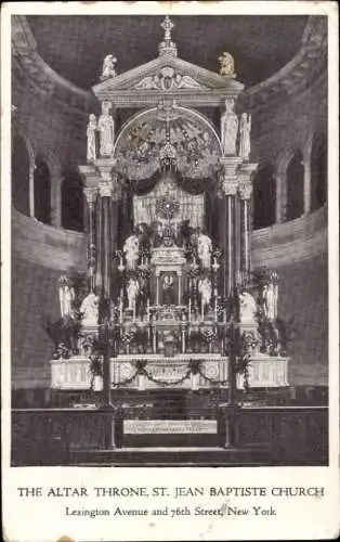 Ak New York City USA, The Altar Throne, St. Jean Baptiste Church