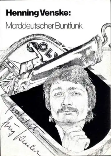 Ak Schauspieler Henning Venske, Portrait, Morddeutscher Buntfunk, Autogramm